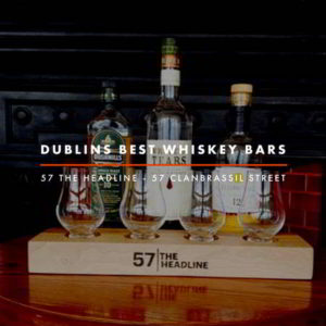 Dublin Whiskey Tours - Dublins Best Whiskey Bars - 57 The Headline