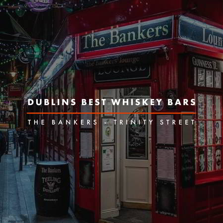 Dublin Whiskey Tours - Dublins Best Whiskey Bars - Bankers Bar